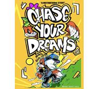 Chase your dreams the coloring book: A motivational story for creative kids (Chase the panda here)