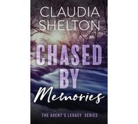 Chased by Memories: 2 (The Agent's Legacy)