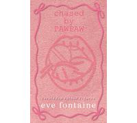 CHASED BY PAWPAW: A Dark Step-Grandfather Primal Age Gap Secret Relationship Spicy Novella (Forbidden Father Figures)