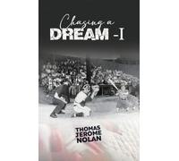 Chasing A Dream 1