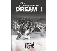 Chasing A Dream 1