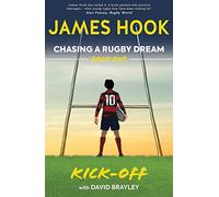 Chasing a Rugby Dream: Book One: Kick Off