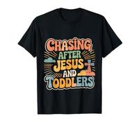 Chasing After Jesus and Toddlers Caos Cristiano - Camiseta
