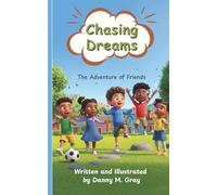 Chasing Dreams