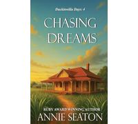 Chasing Dreams: 4 (Duckinwilla Days)