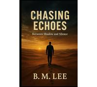 Chasing Echoes: Between Shadow and Silence