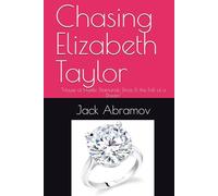 Chasing Elizabeth Taylor: "House of Hustle: Diamonds, Divas & the Fall of a Dream"