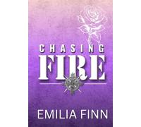 Chasing Fire (Gilded Knights Series)