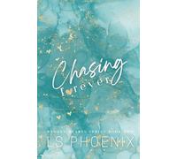 Chasing Forever: 2 (The Broken Hearts series)