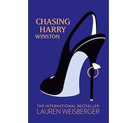 Chasing Harry Winston: A Glamorous Chick Lit Story of Friendship and Finding Love in New York