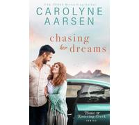 Chasing Her Dreams: A Kittering Creek Sweet Romance (Home to Kittering Creek)