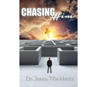 Chasing Him: 4 (The Collective Words of Wisdom Series)