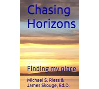 Chasing Horizons: Finding my place