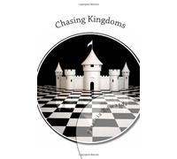 Chasing Kingdoms: How to live in the Light