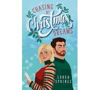 Chasing my Christmas Dreams: Romance de Noël
