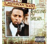 Chasing My Dream by Grandaddy Souf (2007-06-26)