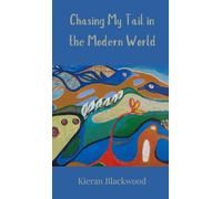 Chasing My Tail in the Modern World