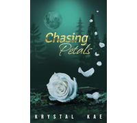 Chasing Petals: 1 (The Rose Duet)