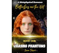 Chasing Phantoms: 1 (BUTTERFLIES ON THE NET)