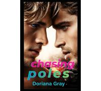 Chasing Poles: Enemies to Lovers auf der Rennstrecke - ein sehnsüchtiger Slow Burn, bei dem einer längst liebt, während der andere noch kämpft