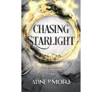 Chasing Starlight (The Heir of Light and Dark)