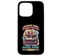 Chasing That Scholastic Book Fair High Estudiante de Lector Carcasa para iPhone 15 Pro MAX
