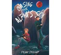 Chasing The Alpha's Son (2)