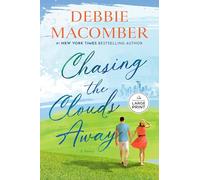 Chasing the Clouds Away: A Novel