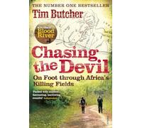 Chasing the Devil: On Foot Through Africa's Killing Fields [Idioma Inglés]