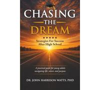 Chasing the Dream: Strategies for Success after High school