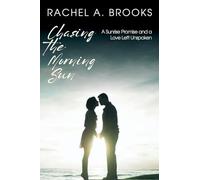 Chasing the Morning Sun: A Sunrise Promise and a Love Left Unspoken: 3 (Heartstrings of Lakeshore: Stories of Friendship and Love)