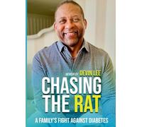 Chasing the Rat: A Family's Fight Against Diabetes