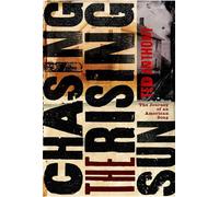 Chasing the Rising Sun: The Journey of an American Song