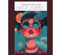 CHASING THE STARS