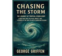 Chasing the Storm: The Journey of Tropical Storm Jerry: A Deep Dive into the Path, Impact, and Lessons of the 2025 Atlantic Hurricane Season