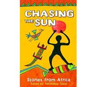 [(Chasing the Sun : Stories from Africa)] [By (author) Veronique Tadjo ] published on (March, 2008)