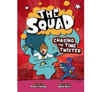 Chasing the Time Twister (Squad)