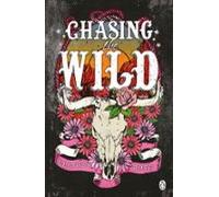 Chasing The Wild (ebook)