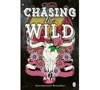 Chasing The Wild: A Steamy Age-Gap Cowboy Romance Full of Forbidden Desire and Snowed-In Heat