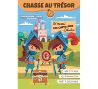 Chasse au Trésor Chevaliers (7 à 10 ans) | Livre-jeu à Découper pour un Anniversaire à Thème ou une Activité en Famille: Jeu d'Animation Clé en Main !