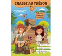 Chasse au Trésor des Explorateurs (4 à 6 ans) | Livre-jeu à Découper pour un Anniversaire à Thème ou une Activité en Famille: Cahier d'Animation Thème Jungle Clé en Main !