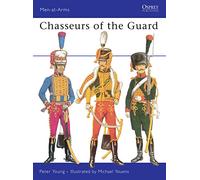 Chasseurs of the Guard: The Chasseurs a Cheval of the Garde Imperials, 1799-1815: 11 (Men-at-Arms)