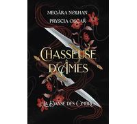 Chasseuse d'Âmes - 1: La Danse des Ombres