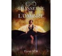 Chasseuse De Lombre (ebook)
