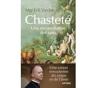 Chasteté: Une réconciliation des sens