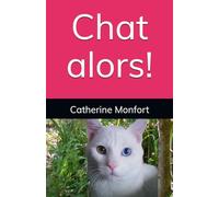Chat alors!