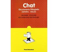 CHAT DIC,DIBUJADO ESPA?OL-INGLES (PRENSA UNIVERSITARIA)