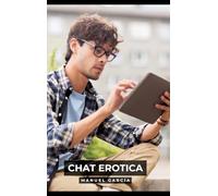 Chat Erotica: Racconti Erotici Gay Espliciti in Italiano per Adulti: 20
