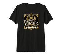 Château de Versailles Ville Royale Sun King Desde 1623 Camiseta Premium
