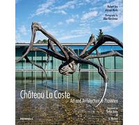 Chateau La Coste: Art and Architecture in Provence